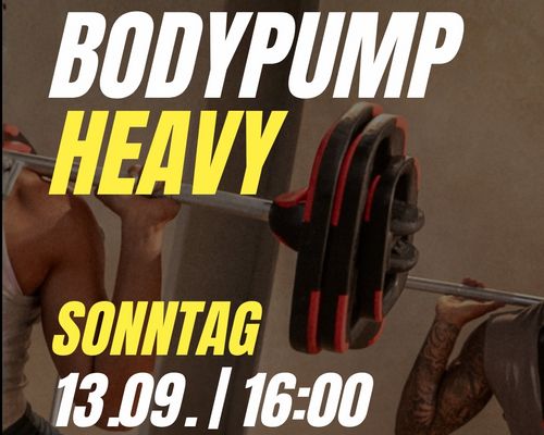 Bodypump heavy Special am SO 13.09.26