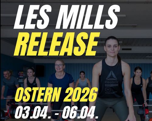 Les Mills Release an Ostern | 03.04. – 06.04.